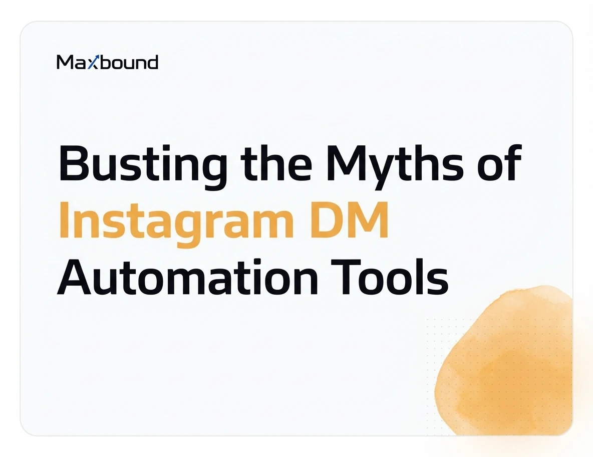 Busting the Myths of Instagram DM Automation Tools