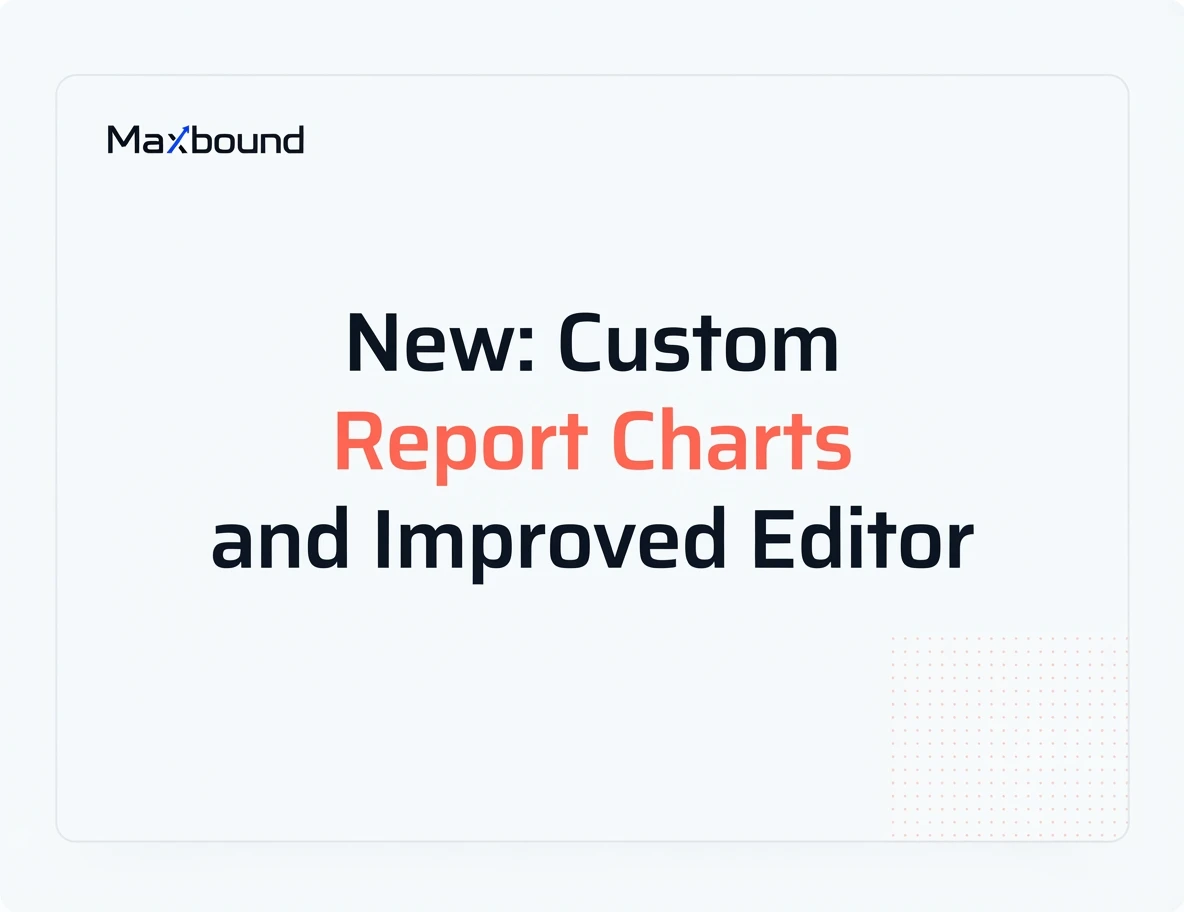 New: Custom Report Charts and Improved Editor