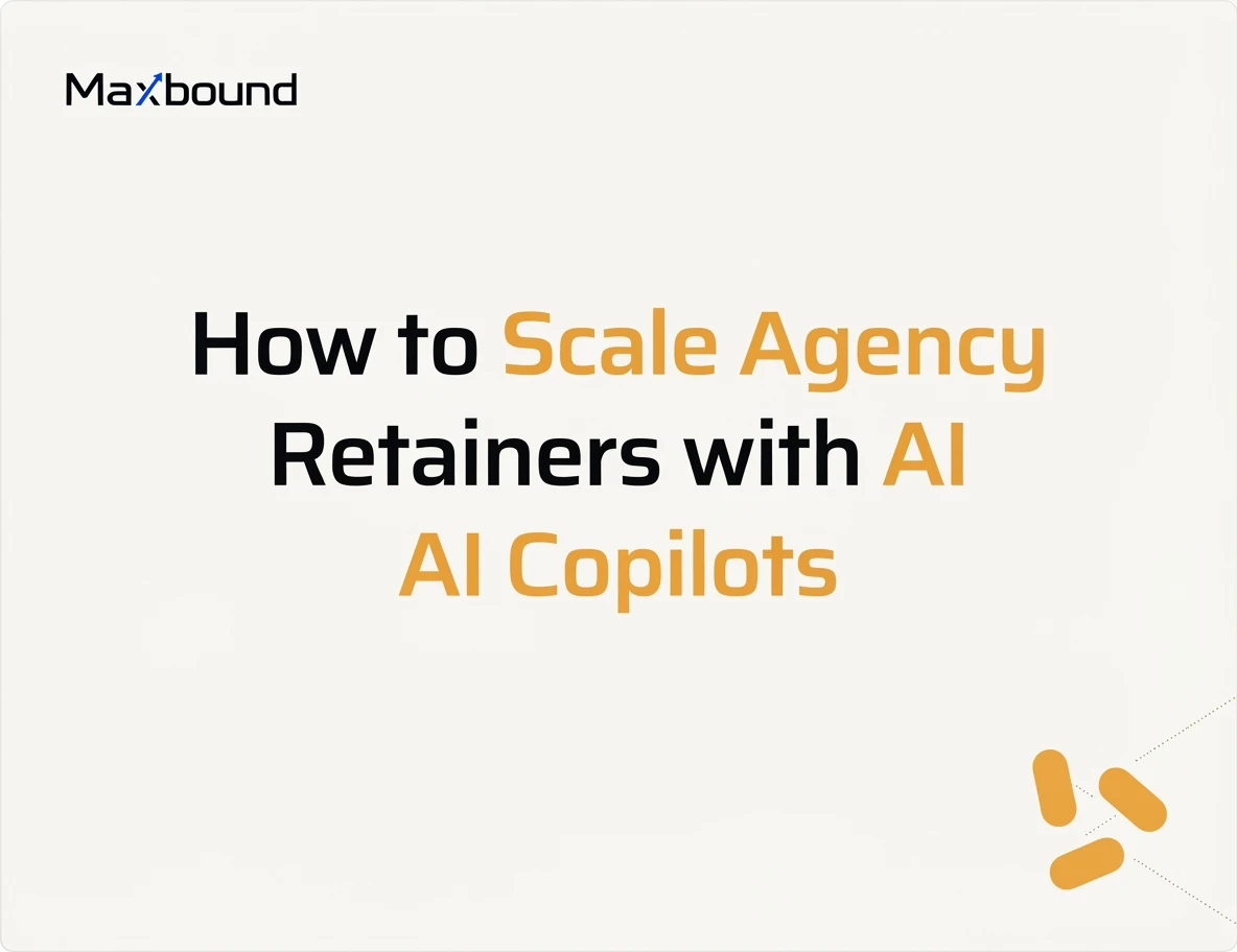 How to Scale Agency Retainers with AI Copilots