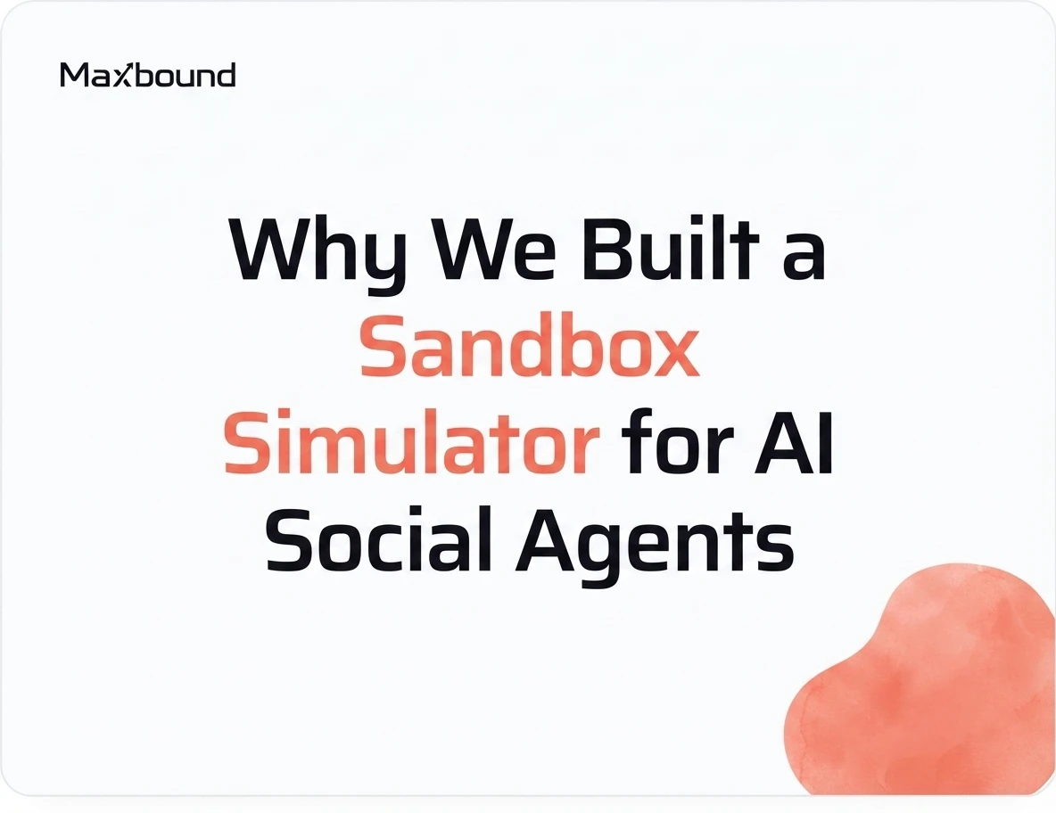 Why We Built a Sandbox Simulator for AI Social Agents